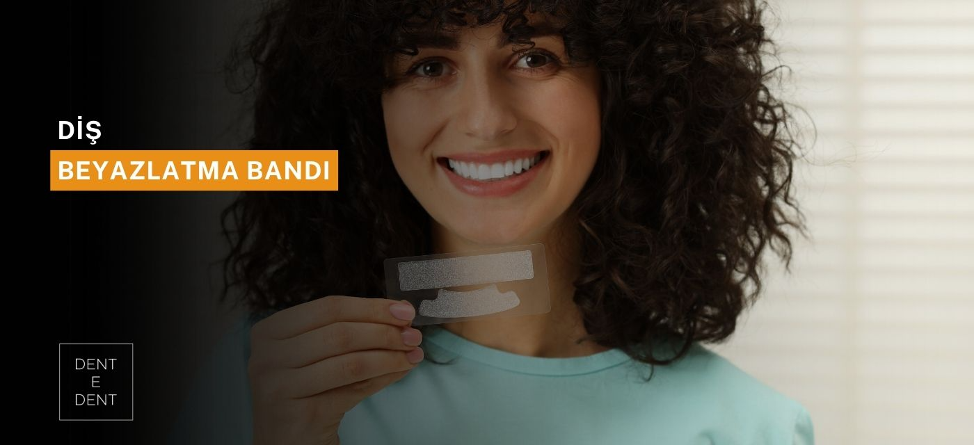 Diş Beyazlatma Bandı