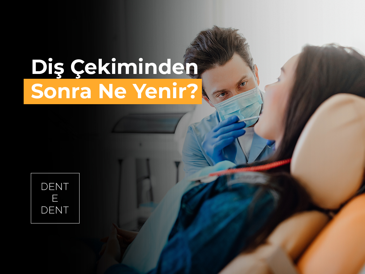 Diş Çekiminden Sonra Ne Yenir?