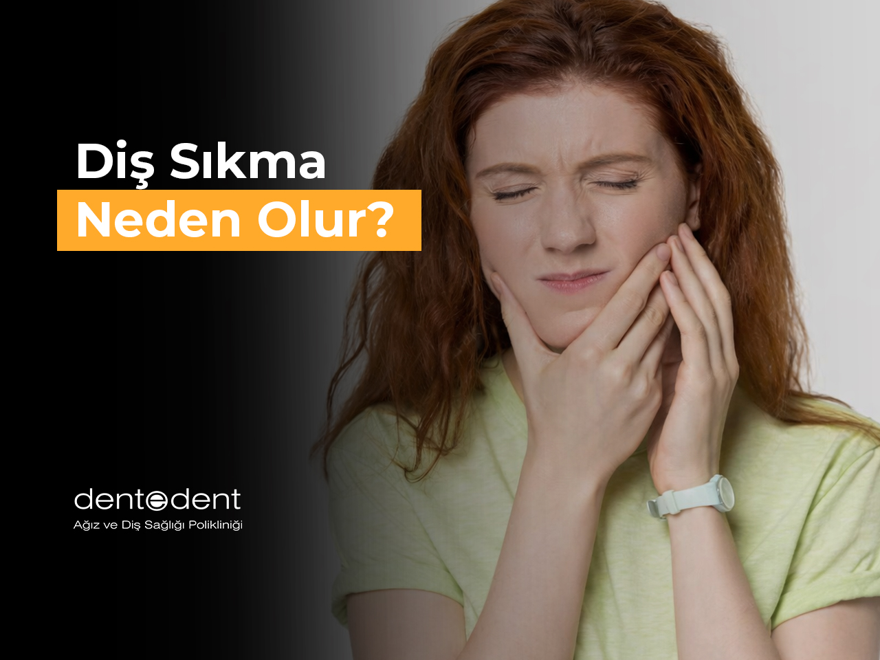 Diş Sıkma Neden Olur?