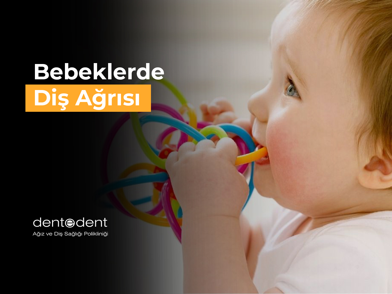 Bebeklerde Diş Ağrısına Ne İyi Gelir?