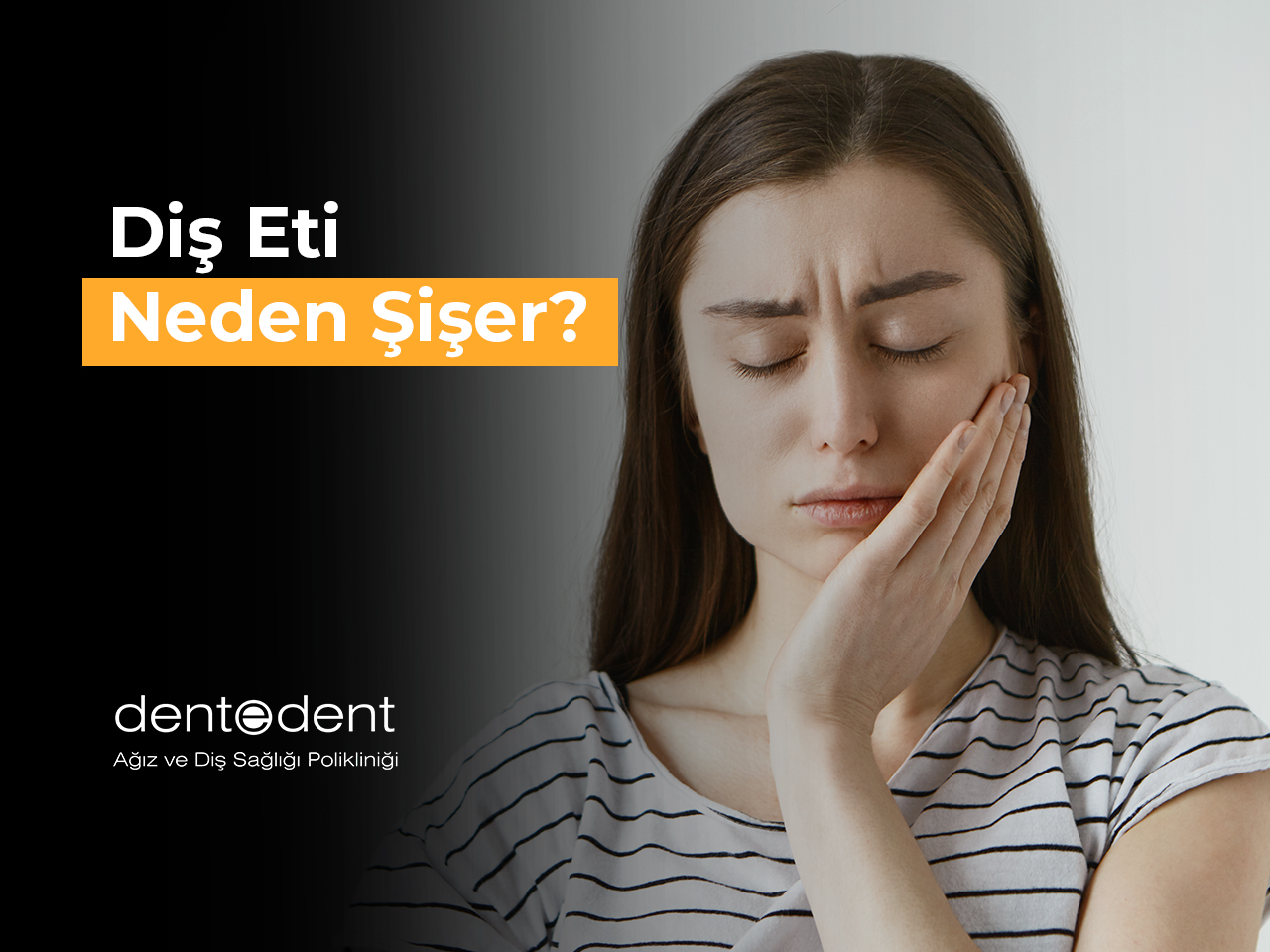 Diş Eti Neden Şişer?